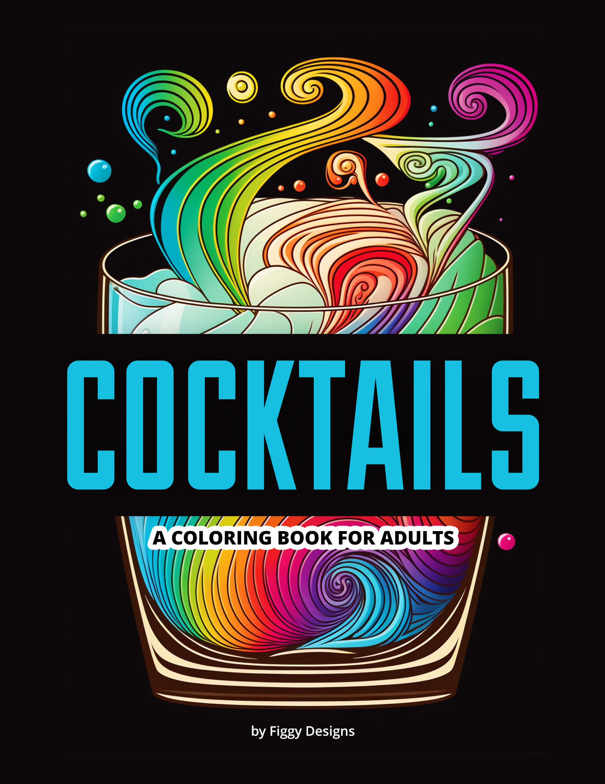 Cocktails Coloring Book