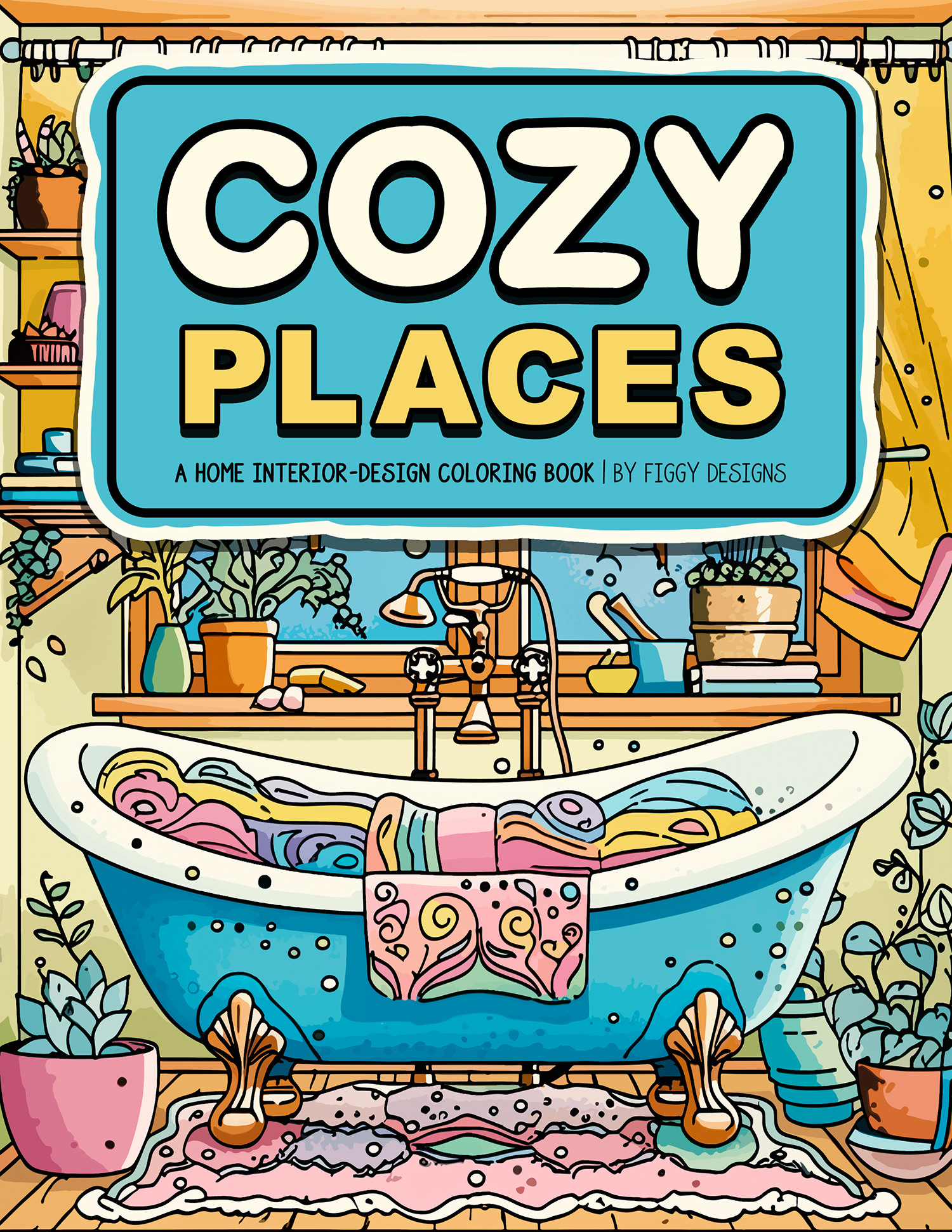 Cozy Places: A Home Interior Design Coloring Book