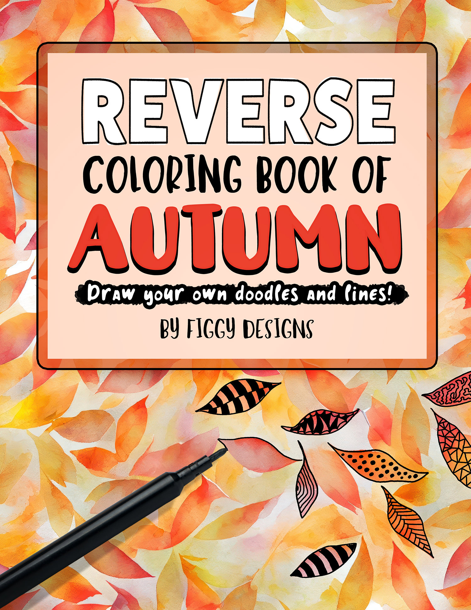 Reverse Coloring Book of Autumn