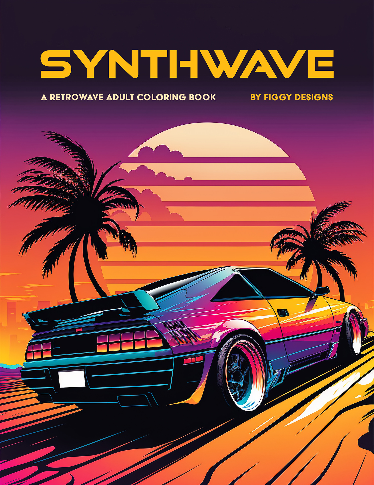 Synthwave: A Retrowave Adult Coloring Book