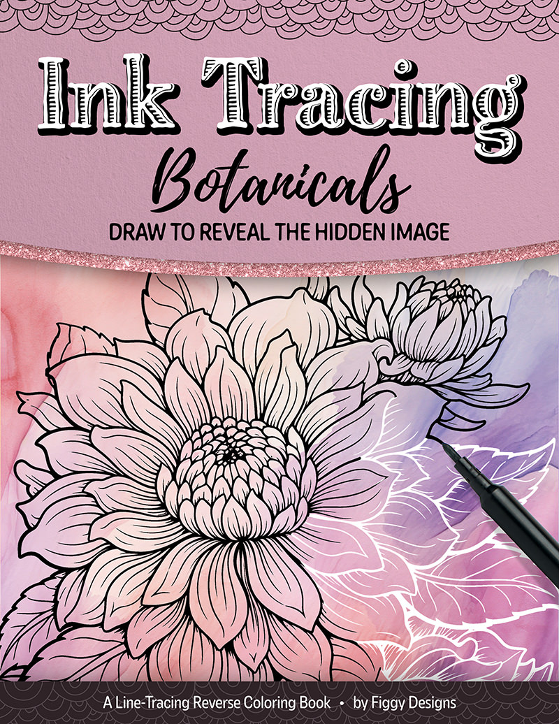 Ink Tracing Coloring Book: Botanicals