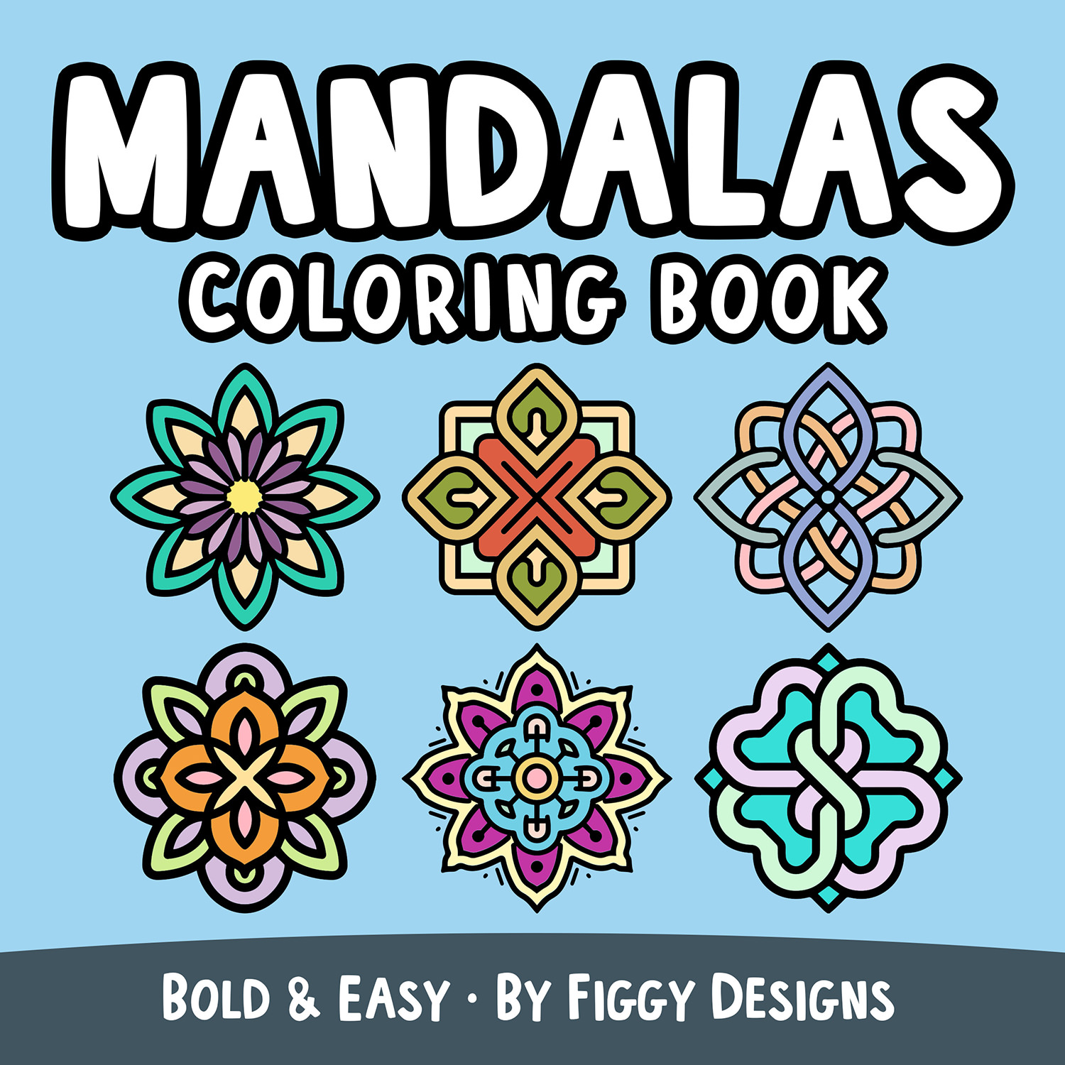 Mandalas Bold and Easy Coloring Book